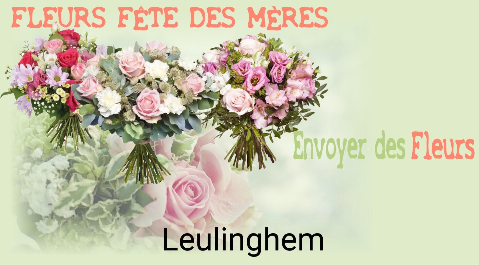 Bouquet de Fête des Mères livré à Leulinghem